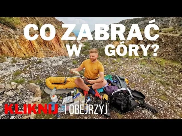Co zabrać w góry latem lista - uniknij nieprzyjemnych niespodzianek